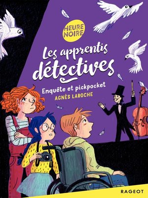 cover image of Les apprentis détectives--Enquête et pickpocket